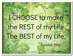 I choose to make the best